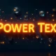 Power Text
